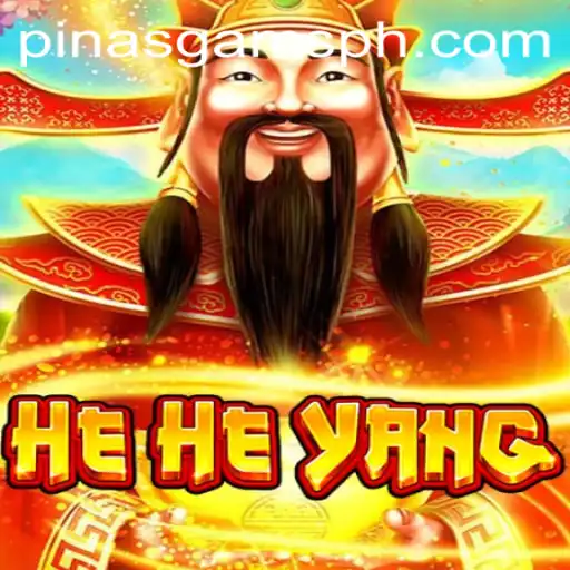 Discover the Exciting World of HeHeYang: A Deep Dive into PINASGAMS
