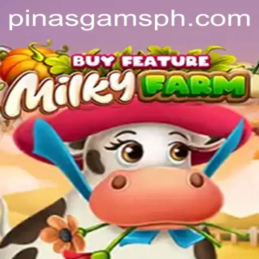 Discover the Enchanting World of MilkyFarmBuyFeature: A PINASGAMS Adventure